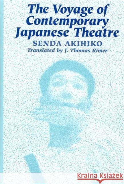 The Voyage of Contemporary Japanese Theatre Rimer, J. Thomas 9780824817220 University of Hawaii Press - książka