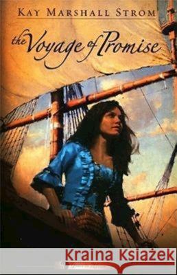 The Voyage of Promise: Grace in Africa Series #2 Kay Marshall Strom 9781426702129 Abingdon Press - książka