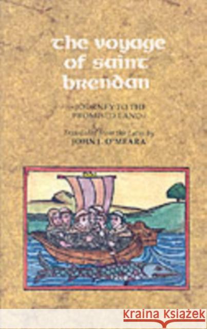 The Voyage of Saint Brendan: Journey to the Promised Land  9780851055046 Colin Smythe Ltd - książka