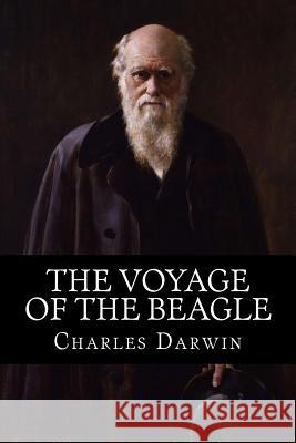 The Voyage of the Beagle Charles Darwin 9781511601641 Createspace - książka