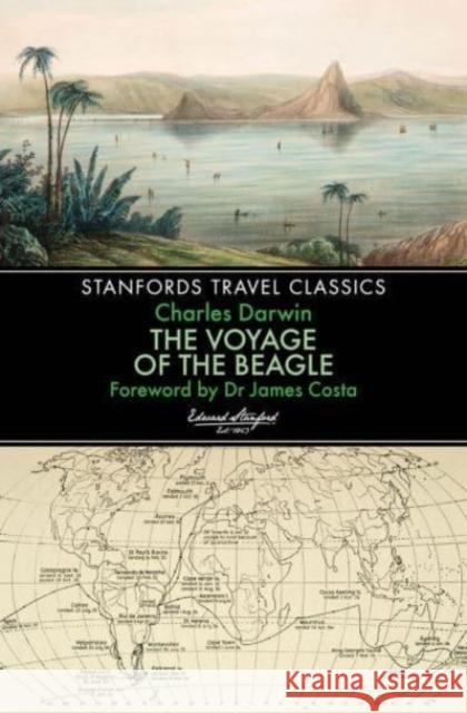 The Voyage of the Beagle (Stanfords Travel Classics) Charles Darwin 9781912081318 John Beaufoy Publishing Ltd - książka