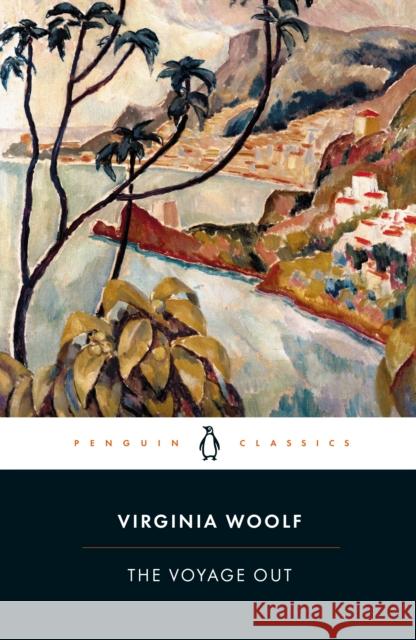 The Voyage Out Virginia Woolf Jane Wheare 9780140185638 Penguin Books - książka