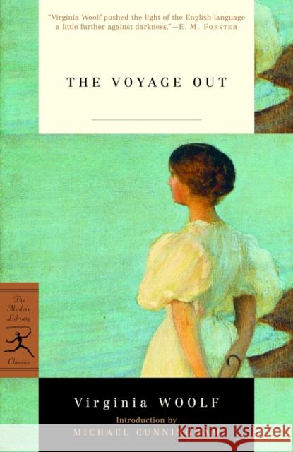 The Voyage Out Virginia Woolf Michael Cunningham 9780375757273 Modern Library - książka