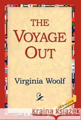 The Voyage Out Virginia Woolf 9781421808819 1st World Library - książka