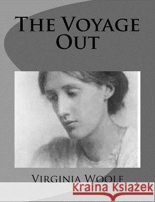 The Voyage Out Virginia Woolf 9781499261974 Createspace - książka
