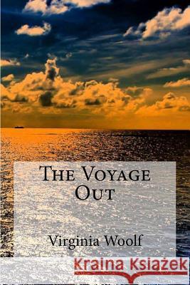 The Voyage Out Virginia Woolf Edibooks 9781533160683 Createspace Independent Publishing Platform - książka