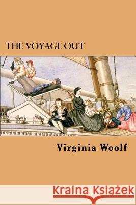 The Voyage Out Virginia Woolf 9781539519195 Createspace Independent Publishing Platform - książka