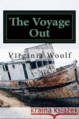 The Voyage Out Virginia Woolf 9781548048358 Createspace Independent Publishing Platform - książka