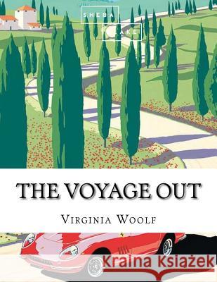 The Voyage Out Virginia Woolf 9781548740481 Createspace Independent Publishing Platform - książka