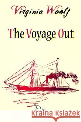The Voyage Out Virginia Woolf 9781986263344 Createspace Independent Publishing Platform - książka