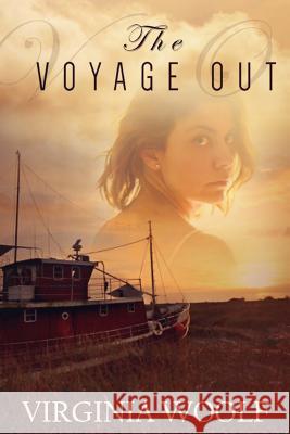 The Voyage Out: Debut novels Woolf, Virginia 9781494955922 Createspace - książka