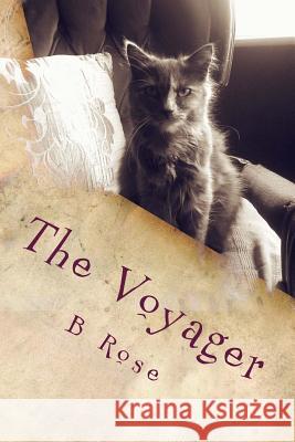 The Voyager B. Rose 9781515320661 Createspace - książka