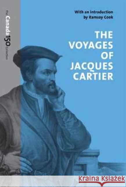 The Voyages of Jacques Cartier Ramsay Cook 9781487516628 University of Toronto Press - książka