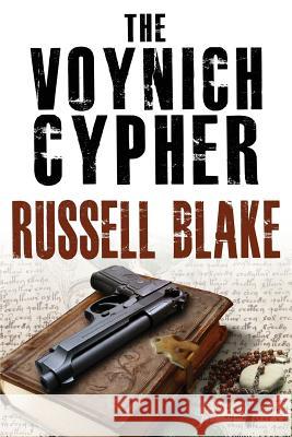 The Voynich Cypher Russell Blake 9781480279452 Createspace - książka