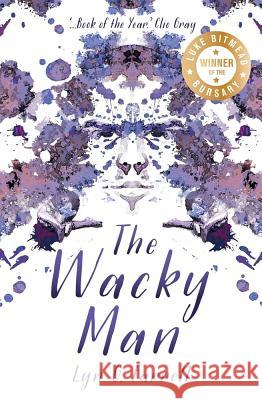 The Wacky Man Lyn Farrell 9781785079559 Legend Press Ltd - książka