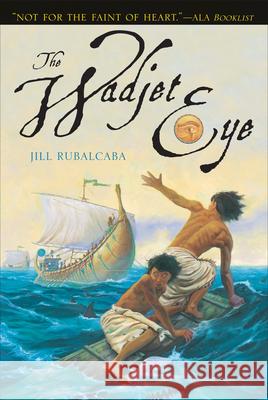 The Wadjet Eye Jill Rubalcaba 9780618689279 Clarion Books - książka