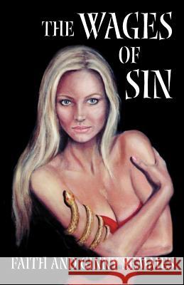 The Wages of Sin Faith Semmes Ginny Semmes 9780738846446 Xlibris Corporation - książka