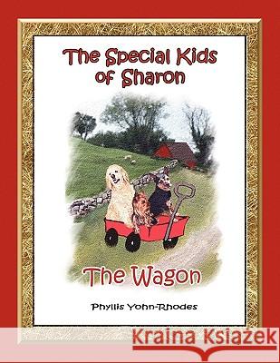 The Wagon Phyllis Yohn-Rhodes 9781413485417 Xlibris Corporation - książka