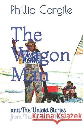 The Wagon Man: and The Untold Stories from The GoBurn Kids Phillip Cargile 9781693875243 Independently Published - książka