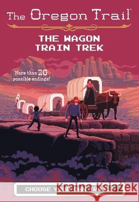 The Wagon Train Trek Jesse Wiley 9781328627155 Houghton Mifflin - książka