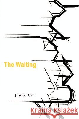 The Waiting Justine Cau 9780595203901 Writers Club Press - książka