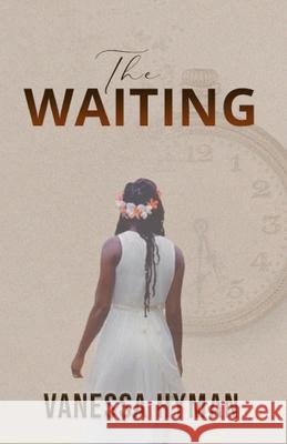 The Waiting Vanessa Hyman 9789769676527 Shelev Publishing - książka