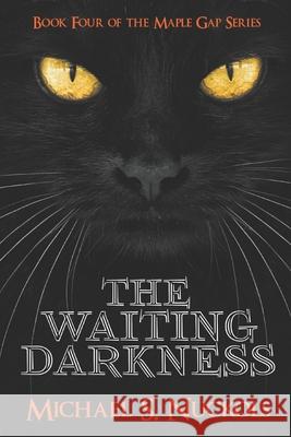 The Waiting Darkness Michael S. Nuckols 9781658719612 Independently Published - książka