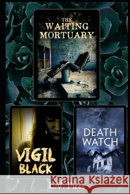 The Waiting Mortuary Series L V Pires   9798648906532 Independently Published - książka