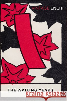 The Waiting Years Fumiko Enchi 9780099589457 Vintage Publishing - książka
