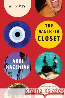 The Walk-In Closet Abdi Nazemian 9780615988689 Curtis Brown Digital - książka
