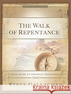 The Walk of Repentance Steve Gallagher 9780970220288 Pure Life Ministries - książka