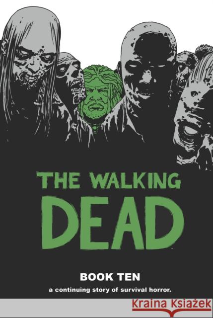 The Walking Dead Book 10 Robert Kirkman Charlie Adlard Stefano Gaudiano 9781632150349 Image Comics - książka