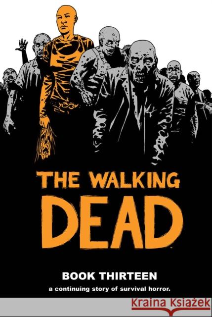 The Walking Dead Book 13 Robert Kirkman 9781632159168 Image Comics - książka