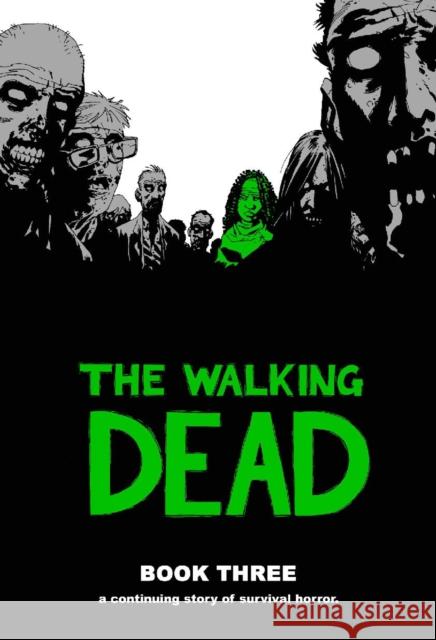The Walking Dead Book 3 Robert Kirkman 9781582408255 Image Comics - książka
