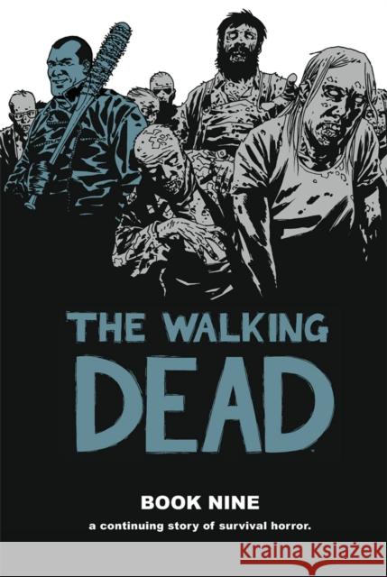 The Walking Dead Book 9 Robert Kirkman 9781607067986  - książka