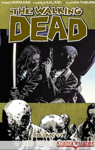 The Walking Dead Volume 14: No Way Out Robert Kirkman 9781607063926 Image Comics - książka