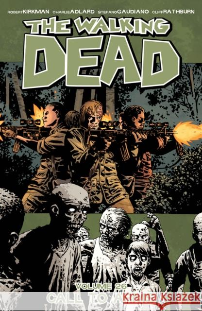 The Walking Dead Volume 26: Call To Arms Robert Kirkman 9781632159175 Image Comics - książka