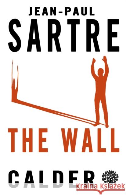 The Wall Jean-Paul Sartre Andrew Brown  9780714548517 Alma Books Ltd - książka