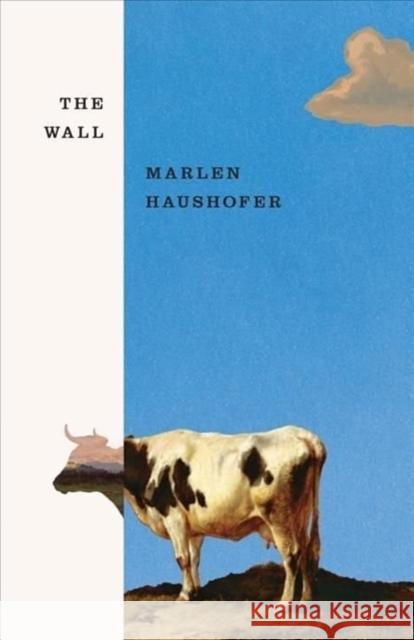 The Wall Marlene Haushofer Shaun Whiteside 9780811231947 New Directions Publishing Corporation - książka