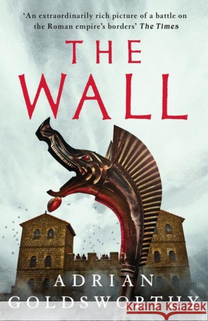 The Wall Adrian Goldsworthy 9781789545838 Head of Zeus - książka