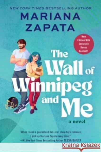 The Wall of Winnipeg and Me: A Novel Mariana Zapata 9780063325852 Avon Books - książka