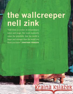 The Wallcreeper Nell Zink 9780989760713 Dorothy a Publishing Project - książka