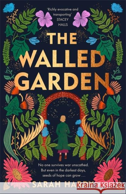 The Walled Garden: Unearth the most moving and captivating novel of the year Sarah Hardy 9781838779252 Bonnier Books Ltd - książka