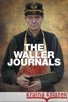 The Waller Journals David Cotton   9781524555955 Xlibris - książka