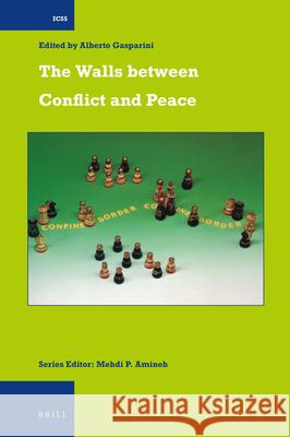The Walls Between Conflict and Peace Alberto Gasparini 9789004272842 Brill - książka
