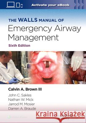 The Walls Manual of Emergency Airway Management Calvin A. Brown 9781975190682 Wolters Kluwer Health - książka
