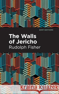 The Walls of Jericho Rudolph Fisher, Mint Editions 9798888971338 Mint Editions - książka