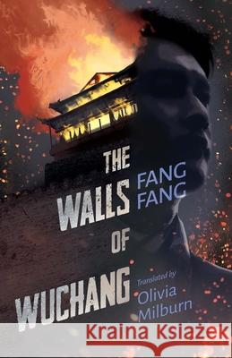 The Walls of Wuchang Fang Fang 9781838905118 ACA Publishing Limited - książka