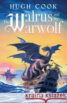 The Walrus and the Warwolf Hugh Cook 9781963191059 Zenphos Press - książka