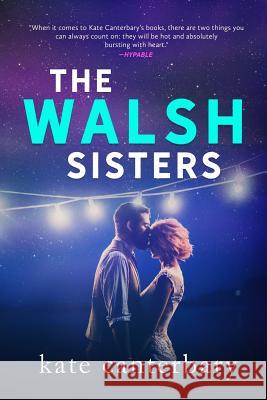 The Walsh Sisters Kate Canterbary 9781946352118 Vesper Press - książka